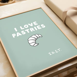 I Love Pastries (Green) print