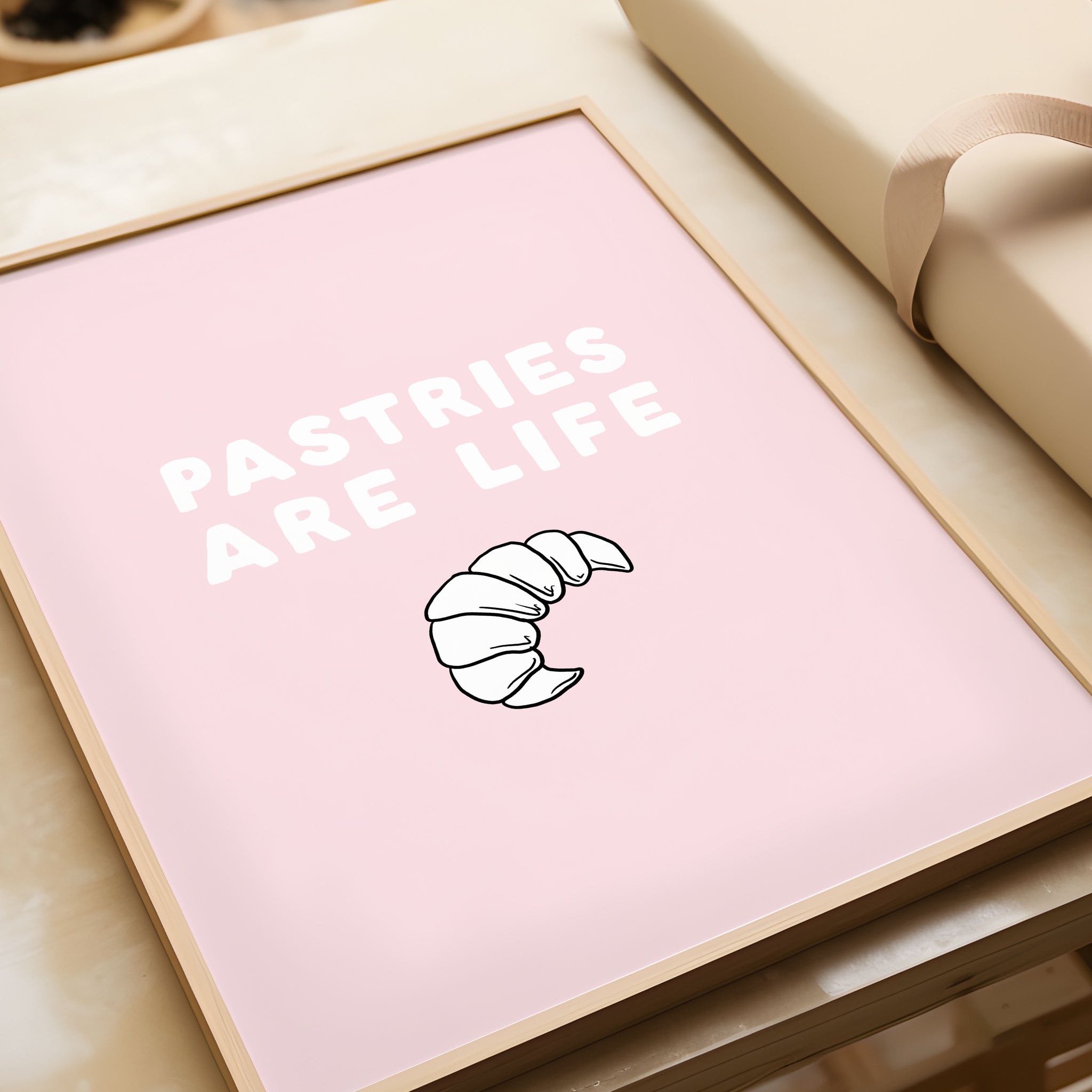 Pastries Are Life (Pink) print